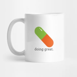 doing great Mug